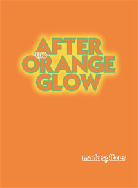 After the Orange Glow